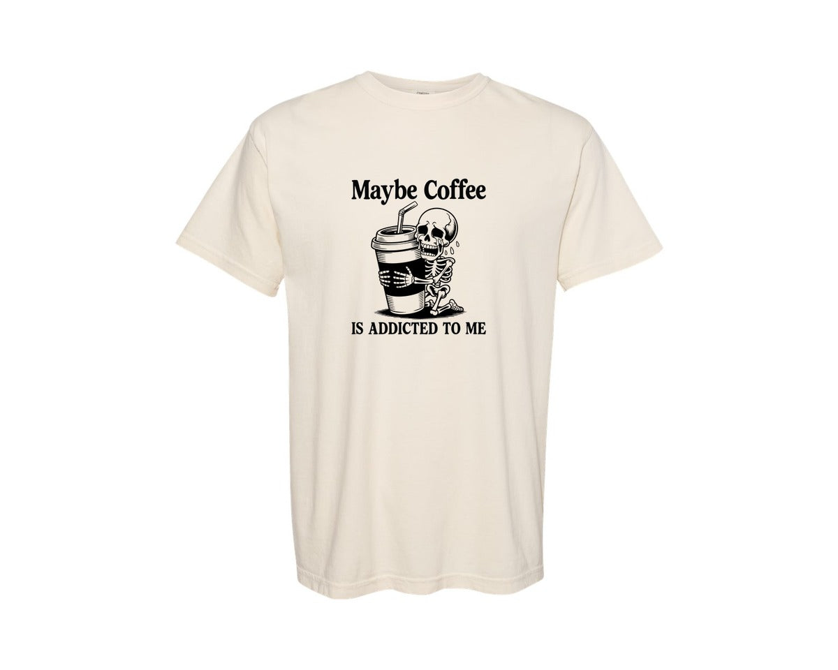 brand:Comfort Colors|color:Ivory|Maybe Coffee Funny Skeleton Coffee Lover Graphic T-Shirt