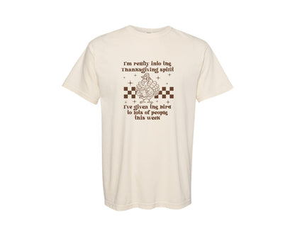 brand:Comfort Colors|color:Ivory|Im Really Into The Thanksgiving Spirit Graphic T-Shirt