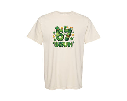 brand:Comfort Colors|color:Ivory|67 Bruh St Patricks Day 2 Graphic T-Shirt