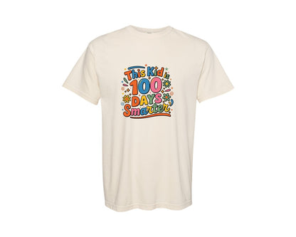 brand:Comfort Colors|color:Ivory|This Kid Is 100 Days Smarter Design Graphic T-Shirt