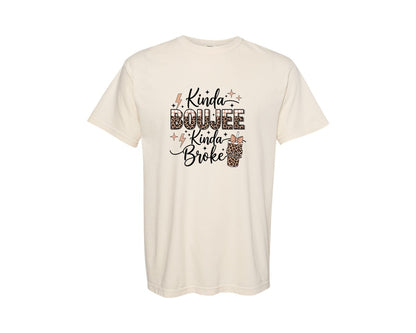 brand:Comfort Colors|color:Ivory|Kinda Boujee Kinda Broke 4 Graphic T-Shirt