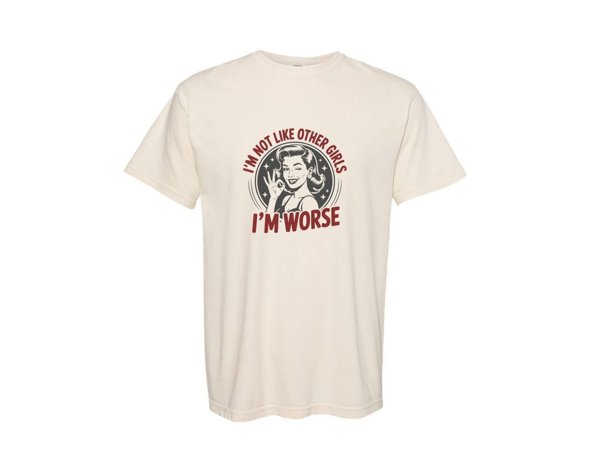 brand:Comfort Colors|color:Ivory|I Am Not Like Other Girls Svgsassy Girl Graphic T-Shirt