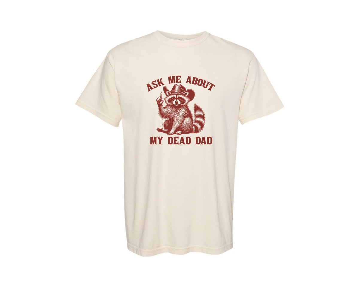 brand:Comfort Colors|color:Ivory|Dead Dad Club Unhinged Meme Raccoon Graphic T-Shirt