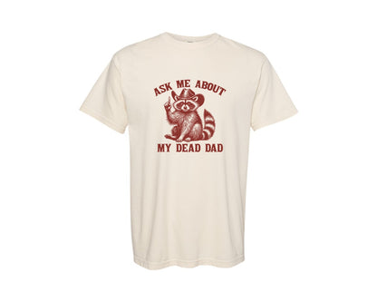 brand:Comfort Colors|color:Ivory|Dead Dad Club Unhinged Meme Raccoon Graphic T-Shirt