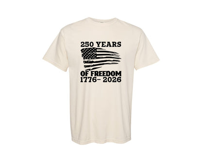 brand:Comfort Colors|color:Ivory|250 Years Of Freedom 1776 2026 T Shirt Graphic T-Shirt