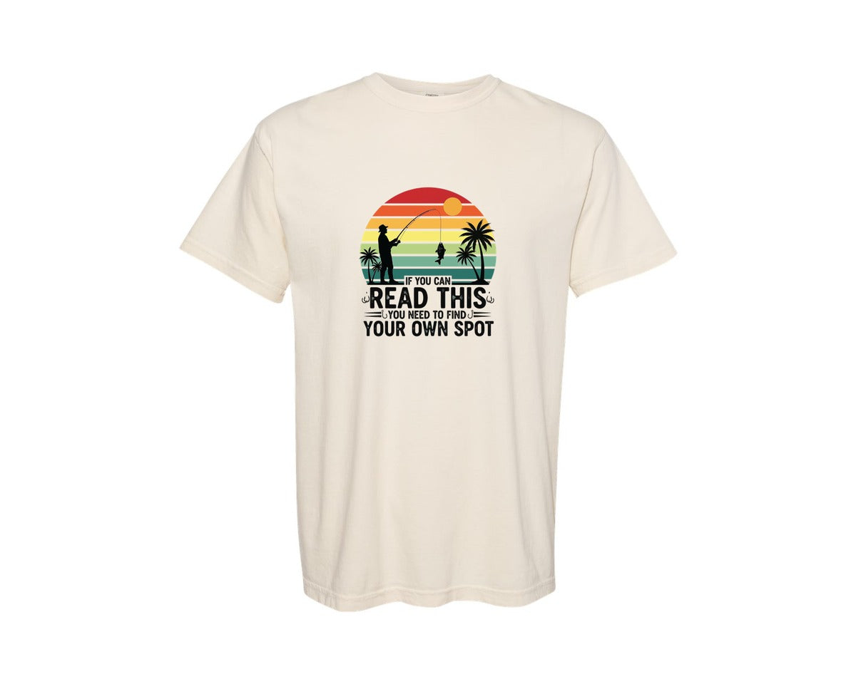 brand:Comfort Colors|color:Ivory|If You Can Read This Find Your Own Spot Graphic T-Shirt