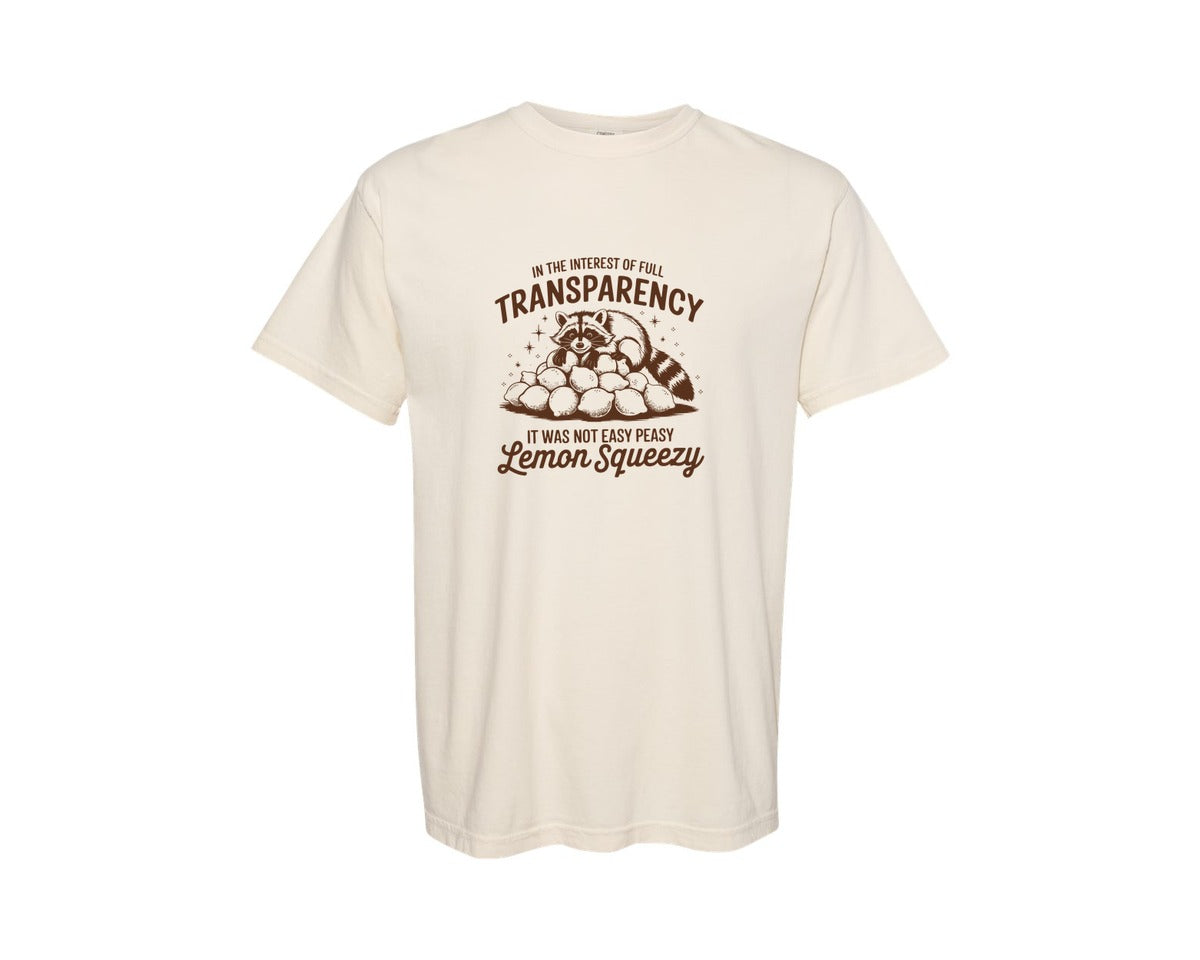 brand:Comfort Colors|color:Ivory|Lemon Squeezy Funny Sarcastic Raccoon Sv Graphic T-Shirt