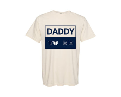 brand:Comfort Colors|color:Ivory|Daddy To Be Pregnancy Announcement 2 Graphic T-Shirt