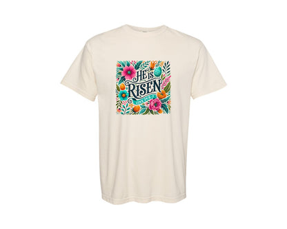brand:Comfort Colors|color:Ivory|He Is Risen Christian T Shirt Design Graphic T-Shirt