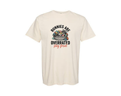 brand:Comfort Colors|color:Ivory|Easter Bunnies Are Overrated Stay Feral Graphic T-Shirt