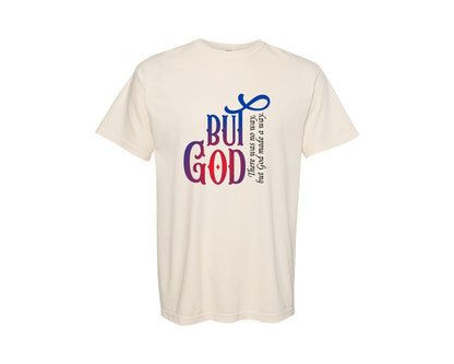 brand:Comfort Colors|color:Ivory|But God Faith Armor Of God Graphic T-Shirt