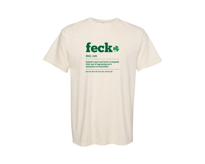 brand:Comfort Colors|color:Ivory|Irish St Patricks Day Feck Definition Graphic T-Shirt