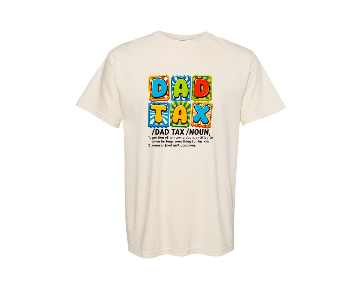 brand:Comfort Colors|color:Ivory|Dad Tax Pngfunny Dad Definition Graphic T-Shirt