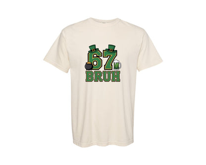 brand:Comfort Colors|color:Ivory|67 Bruh St Patricks Day Pngfunny Irish Graphic T-Shirt