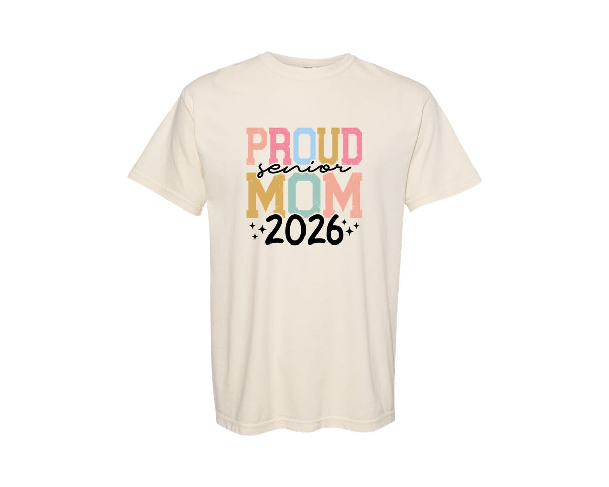 brand:Comfort Colors|color:Ivory|Proud Senior Mom 2026 Senior Mom Graphic T-Shirt