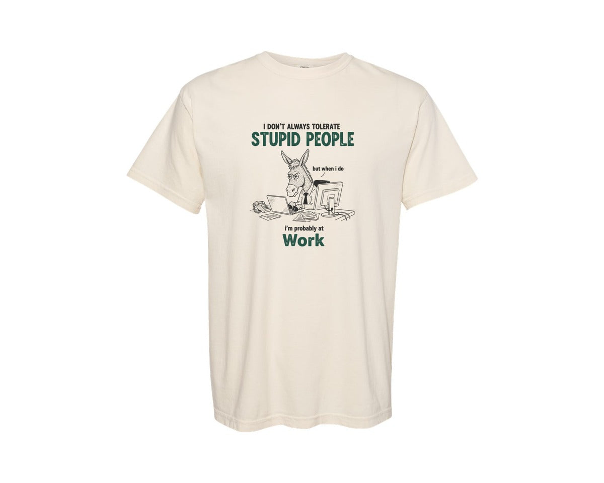 brand:Comfort Colors|color:Ivory|Funny Office Humor Funny Horse Graphic T-Shirt