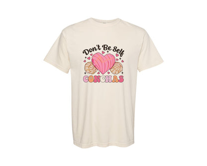 brand:Comfort Colors|color:Ivory|Dont Be Self Conchas Valentines Day Graphic T-Shirt