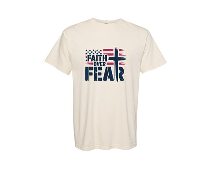 brand:Comfort Colors|color:Ivory|Faith Over Fear Usa Flag Usa Flag Graphic T-Shirt