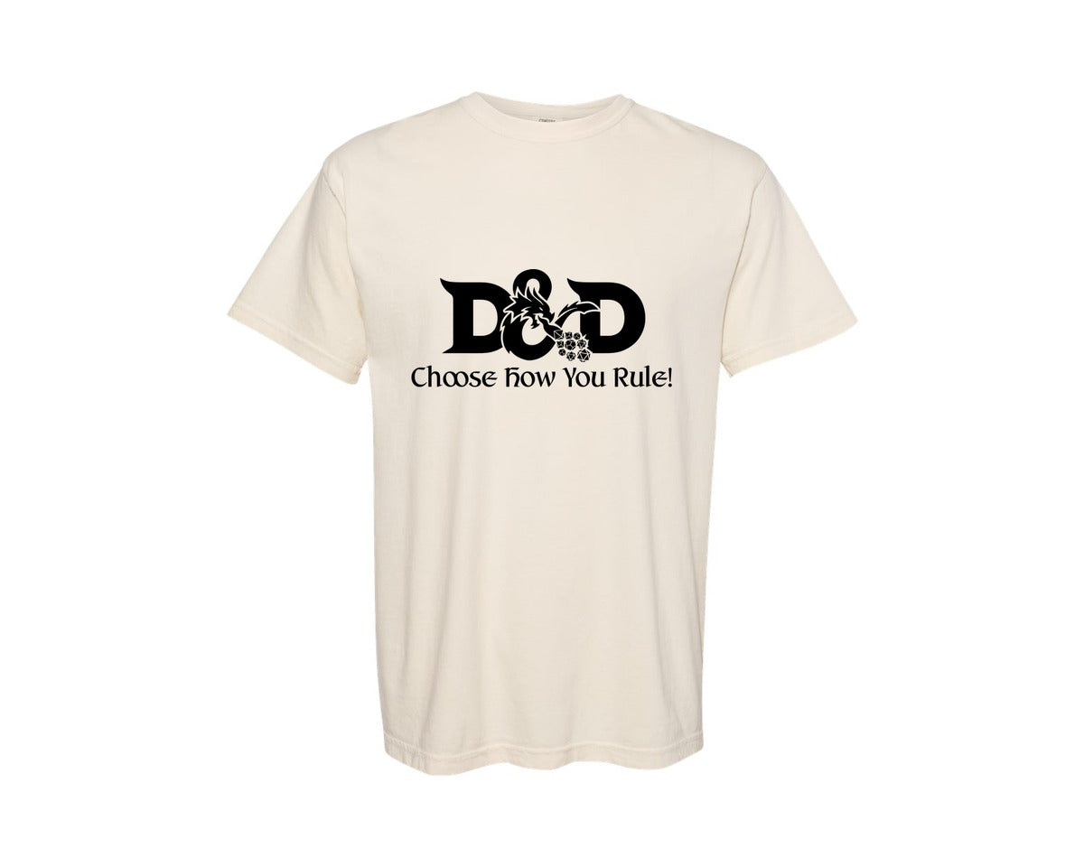 brand:Comfort Colors|color:Ivory|Dnd Choose How Your Rule Tshirt Design Graphic T-Shirt