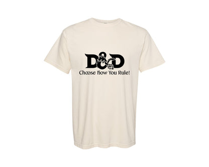 brand:Comfort Colors|color:Ivory|Dnd Choose How Your Rule Tshirt Design Graphic T-Shirt
