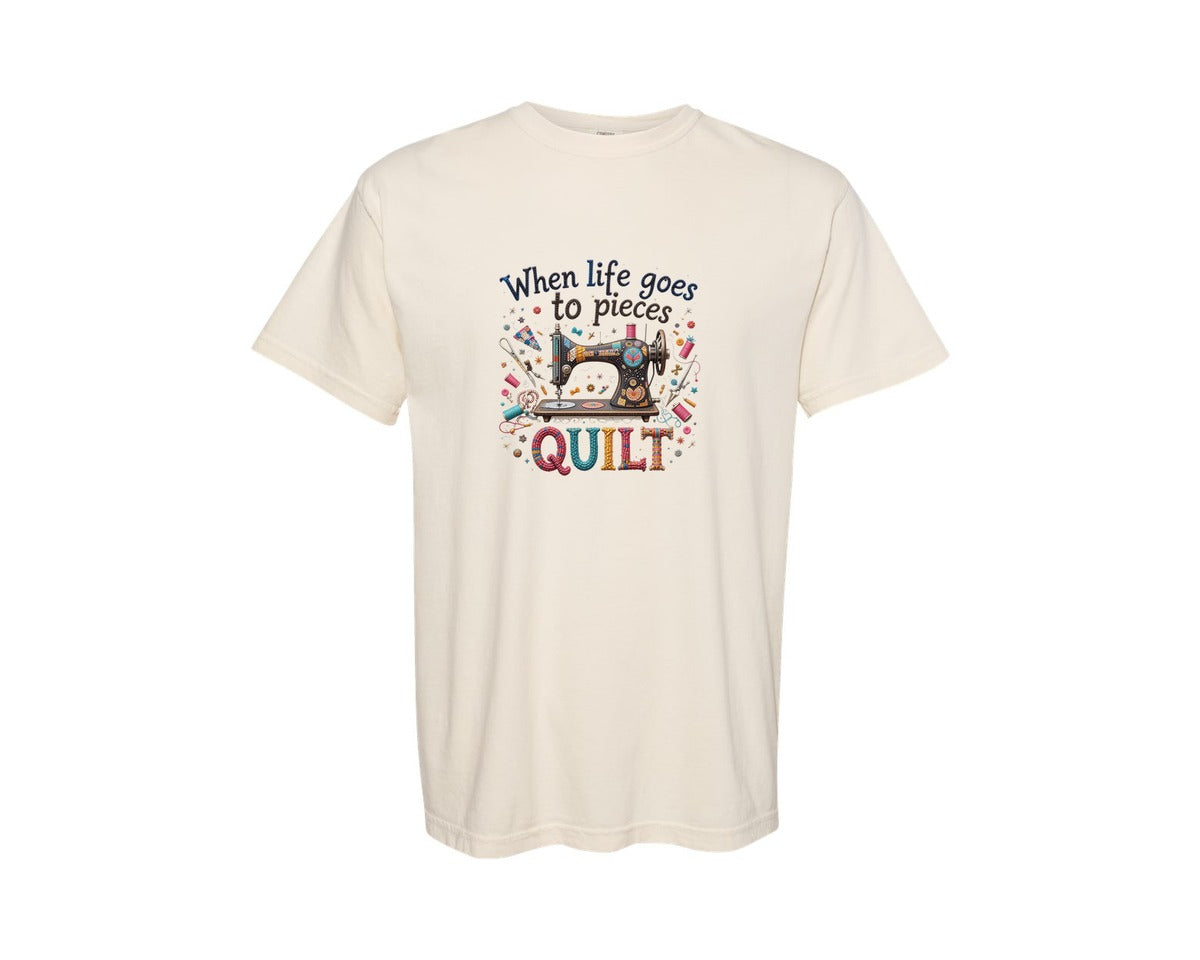brand:Comfort Colors|color:Ivory|Quilting When Life Goes To Pieces Graphic T-Shirt