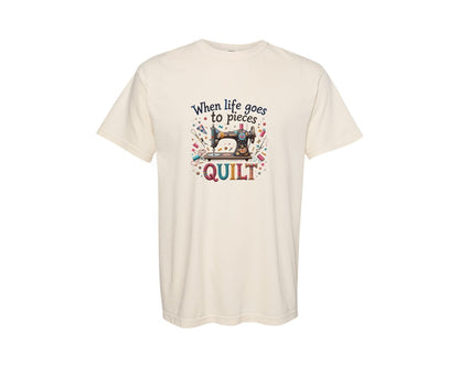 brand:Comfort Colors|color:Ivory|Quilting When Life Goes To Pieces Graphic T-Shirt