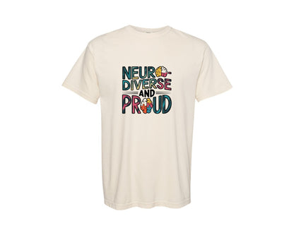 brand:Comfort Colors|color:Ivory|Neuro Diverse And Proud Autism Shirt Graphic T-Shirt