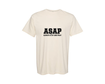 brand:Comfort Colors|color:Ivory|Asap Always Stop And Pray Graphic T-Shirt