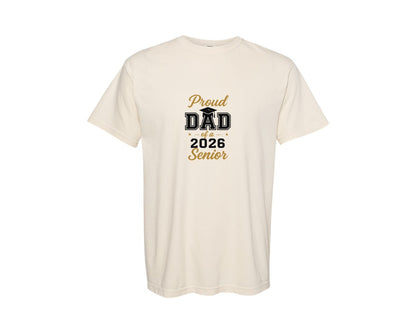 brand:Comfort Colors|color:Ivory|Proud Dad Senior 2026 Graduation Graphic T-Shirt