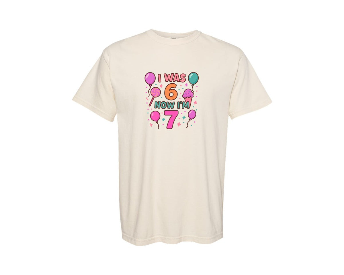 brand:Comfort Colors|color:Ivory|I Was 6 Now Im 7 2 Graphic T-Shirt