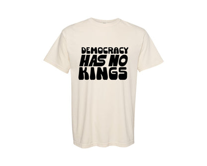 brand:Comfort Colors|color:Ivory|Democracy Has No Kings Graphic T-Shirt