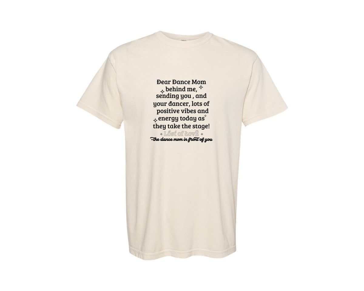 brand:Comfort Colors|color:Ivory|Dear Dance Mom Graphic T-Shirt