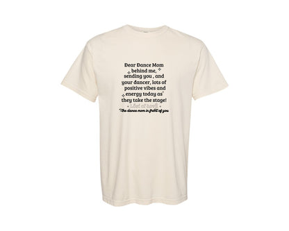 brand:Comfort Colors|color:Ivory|Dear Dance Mom Graphic T-Shirt