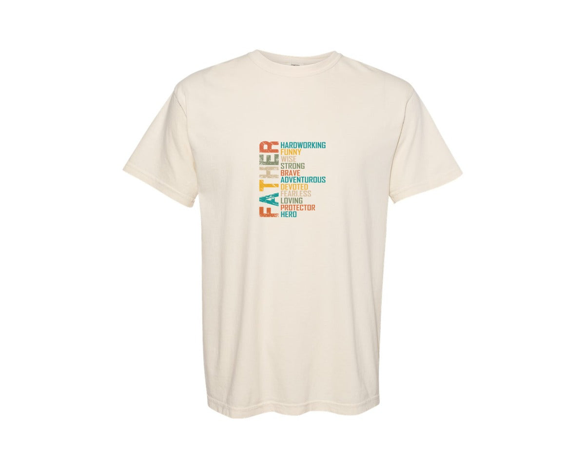brand:Comfort Colors|color:Ivory|Father Hardworking Funny Father Graphic T-Shirt