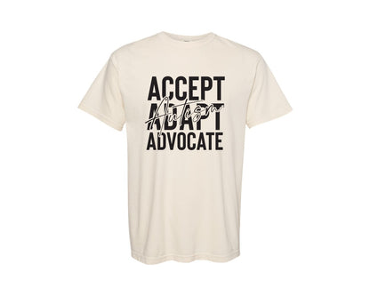 brand:Comfort Colors|color:Ivory|Accept Adapt Advocate Autism Graphic T-Shirt
