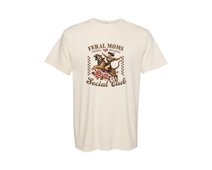 brand:Comfort Colors|color:Ivory|Funny Mothers Day Feral Moms Social Club Graphic T-Shirt