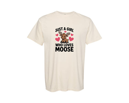 brand:Comfort Colors|color:Ivory|Just A Girl Who Loves Moose T Shirt 2 Graphic T-Shirt