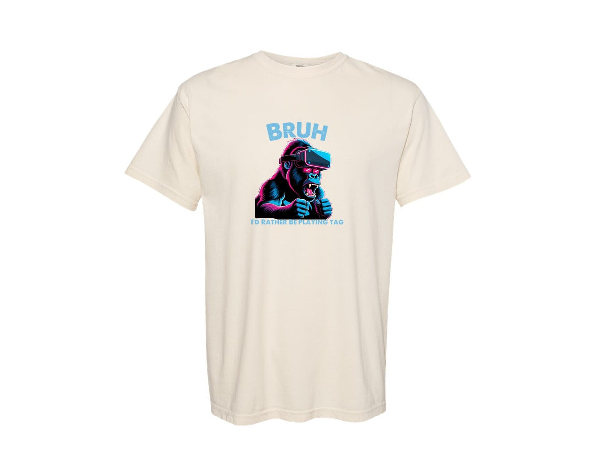 brand:Comfort Colors|color:Ivory|Bruh Id Rather Be Playing Tag T Shirt Graphic T-Shirt