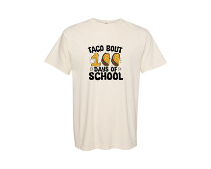 brand:Comfort Colors|color:Ivory|Taco Bout 100 Days Of School Shirt Graphic T-Shirt