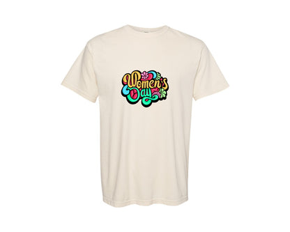 brand:Comfort Colors|color:Ivory|Happy Womens Day 168 Graphic T-Shirt