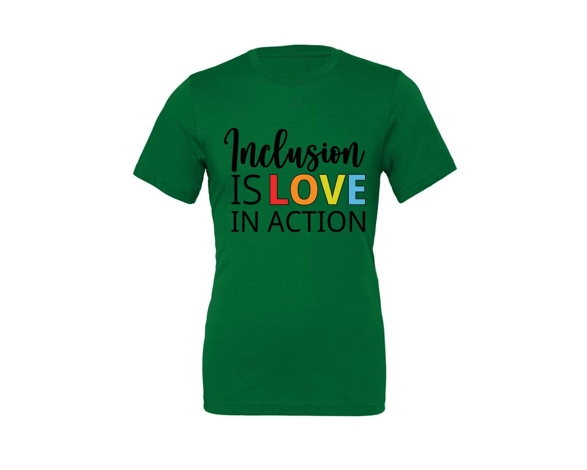 brand:Generic|color:Kelly|Inclusion Is Love In Action T Shirt Graphic T-Shirt