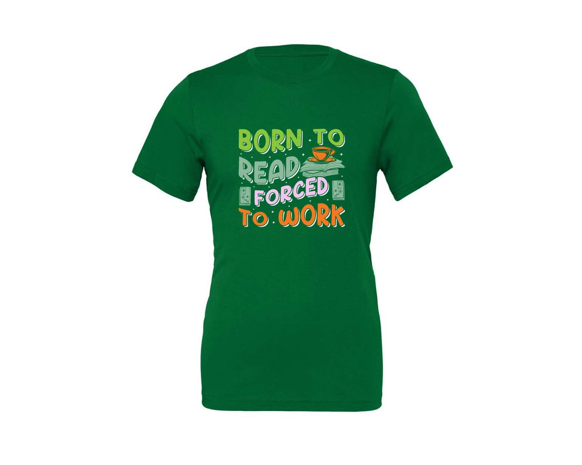 brand:Generic|color:Kelly|Forced To Work Reading Shirt Graphic T-Shirt