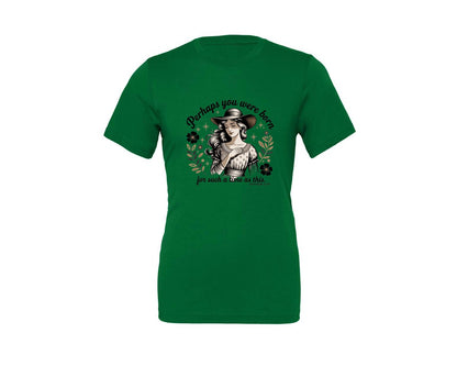brand:Generic|color:Kelly|Perhaps You Were Born Christian 2 Graphic T-Shirt