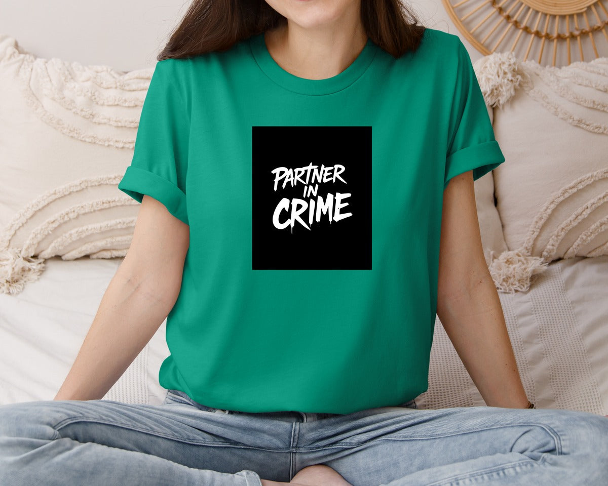 brand:Bella Canvas|color:Kelly|Partner In Crime T Shirt Design Graphic T-Shirt