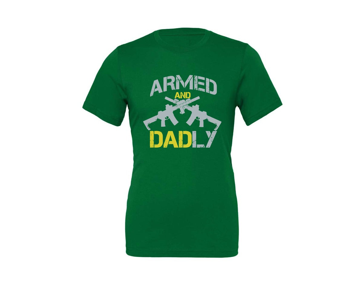 brand:Generic|color:Kelly|Armed And Daddy Fathers Day Graphic T-Shirt