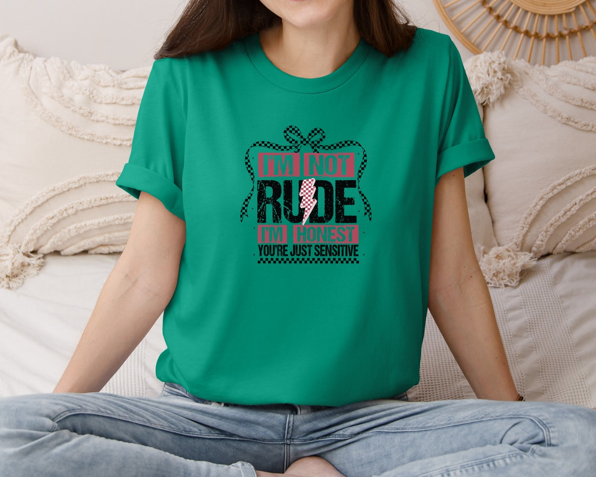 brand:Bella Canvas|color:Kelly|Im Not Rude Snarky Sarcastic 2 Graphic T-Shirt