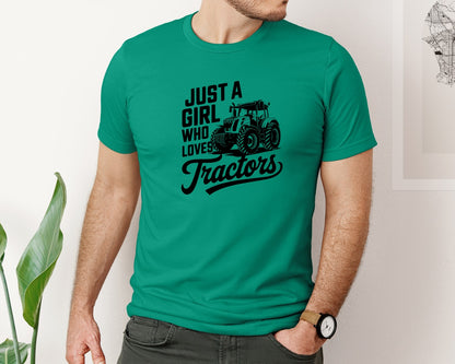 brand:Bella Canvas|color:Kelly|Just A Girl Who Loves Tractors T Shi Graphic T-Shirt