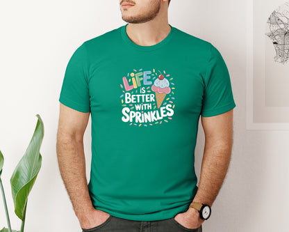 brand:Bella Canvas|color:Kelly|Life Is Better Sprinkles T Shirt Design Graphic T-Shirt