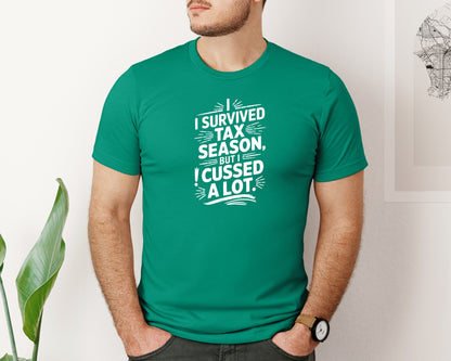 brand:Bella Canvas|color:Kelly|I Survived Tax Season Accountant Account Graphic T-Shirt