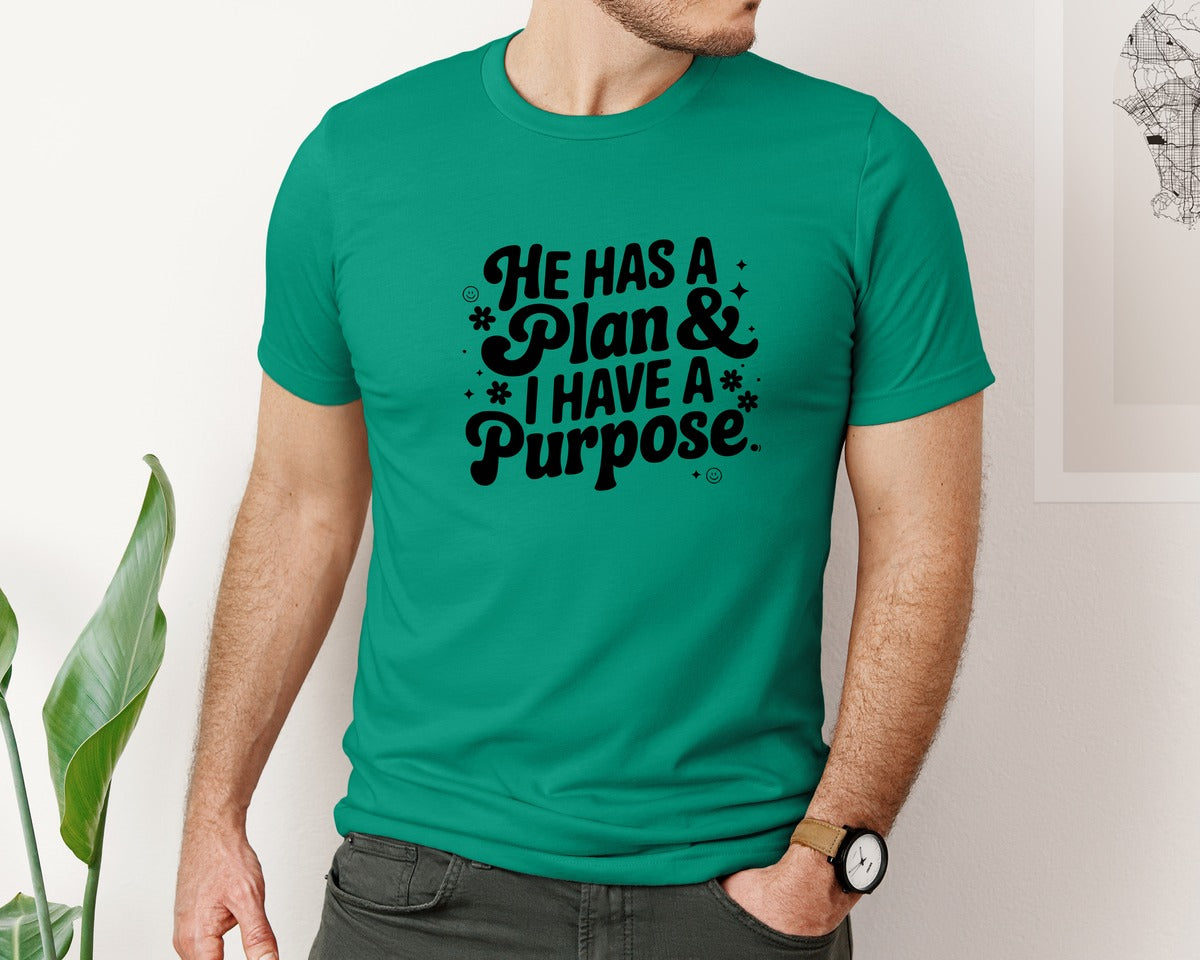 brand:Bella Canvas|color:Kelly|He Has A Plan And I Have A Purpose D Graphic T-Shirt